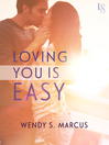 Cover image for Loving You Is Easy